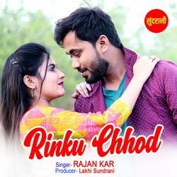 Rinku Chhod