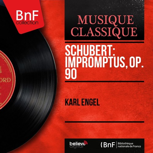 Schubert: Impromptus, Op. 90 (Mono Version)