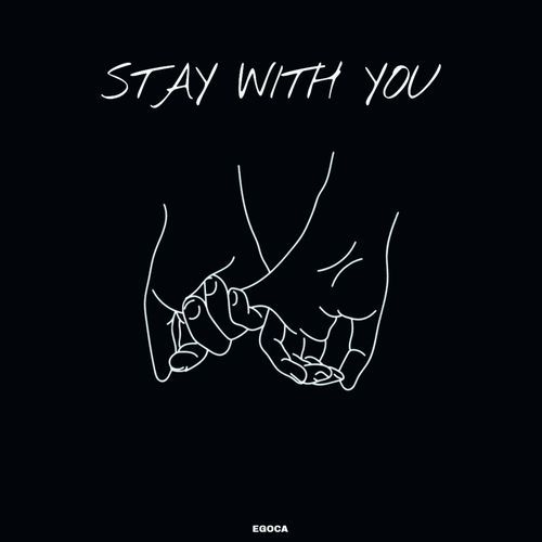 Stay With You