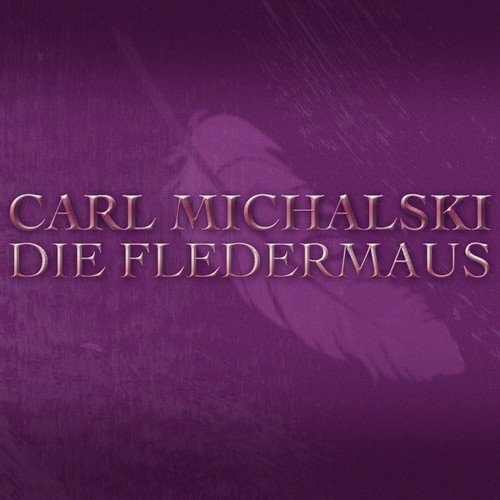 Strauss: Die Fledermaus