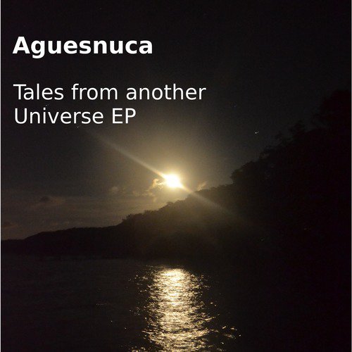 "Tales from another Universe EP"