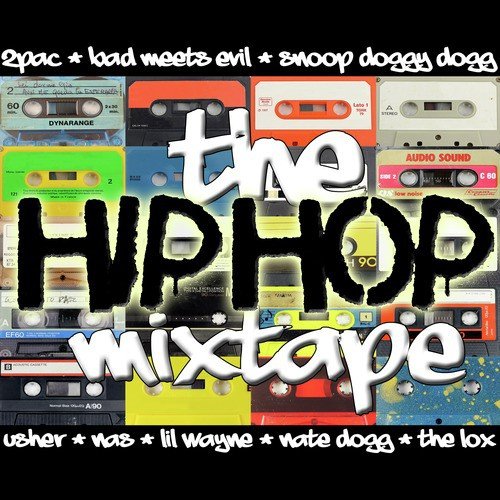 The Hip Hop Mixtape