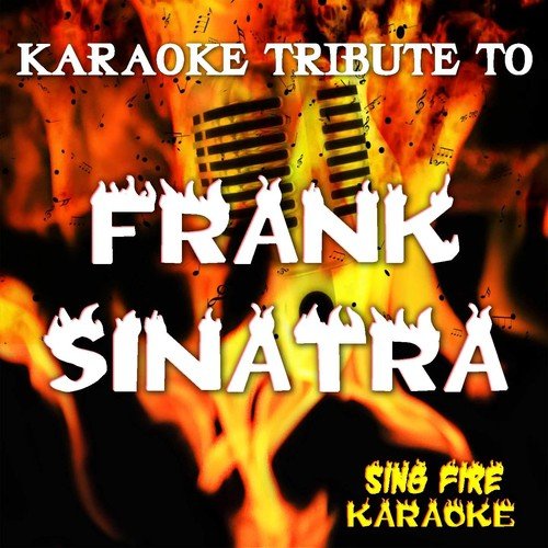 Tribute to Frank Sinatra (Karaoke Versions) (Originally Performed By Frank Sinatra)
