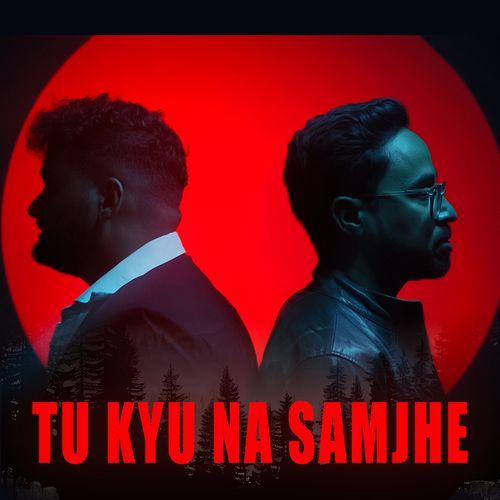 Tu Kyu Na Samjhe