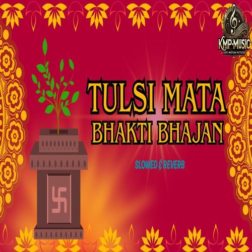 Tulsi Mata Bhakti Bhajan Slowed & Reverb