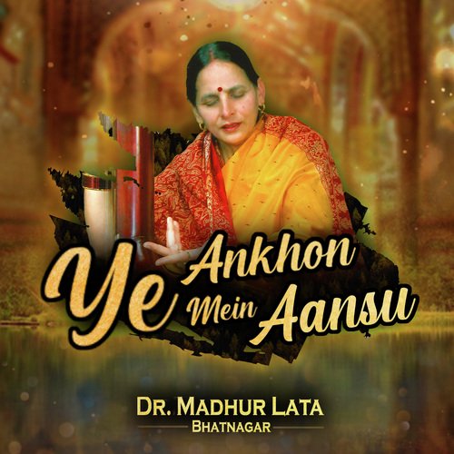 Yeh Ankhon Main Aasu (Nagma)