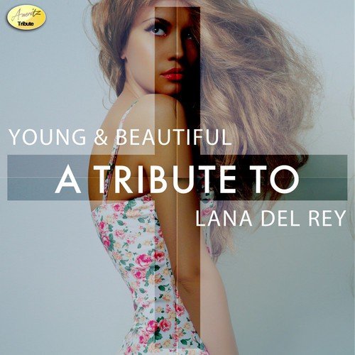 Young &amp; Beautiful - A Tribute to Lana Del Rey_poster_image