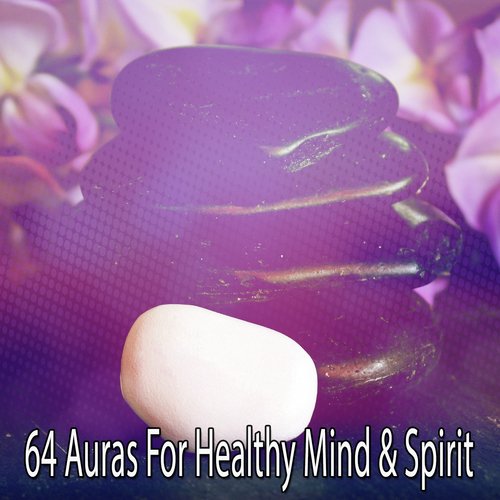 64 Auras For Healthy Mind & Spirit