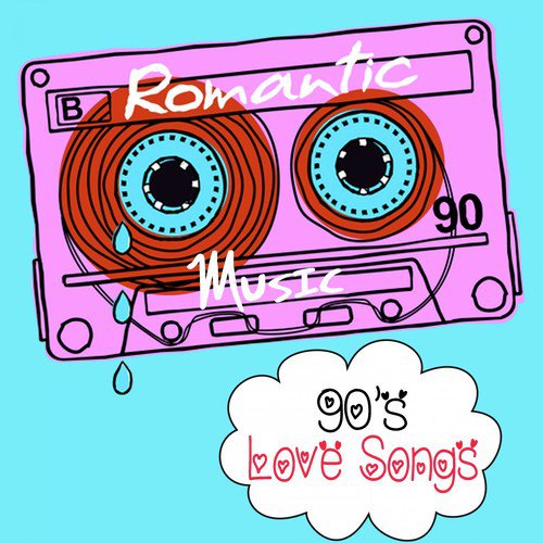 90's Love Songs: Romantic Music