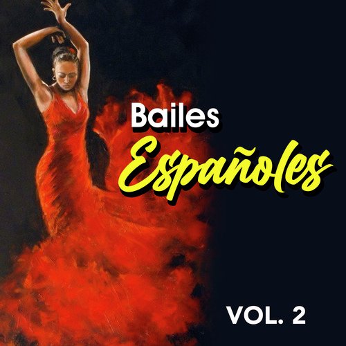 Bailes Españoles (VOL 2)_poster_image