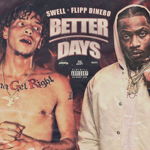 Better Days (feat. Flipp Dinero)