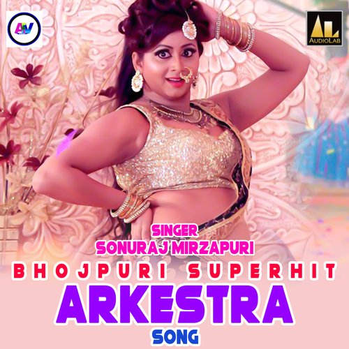 Bhojpuri Superhit Arkestra Song