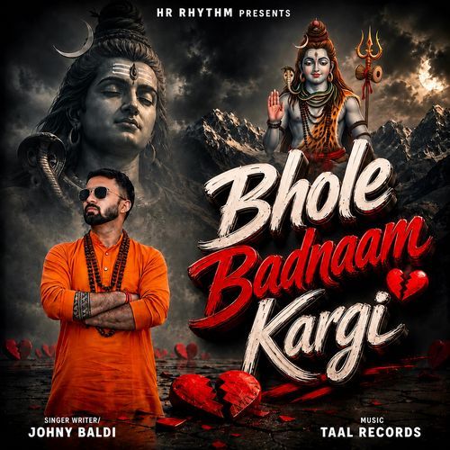 Bhole Badnaam Kargi