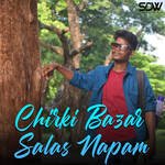 Chirki Bazar Salas Napam