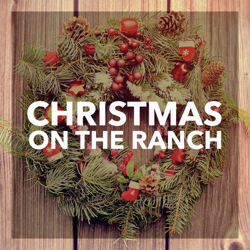 Christmas On The Ranch
