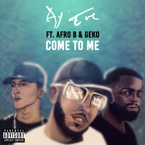 Come To Me (feat. Afro B)