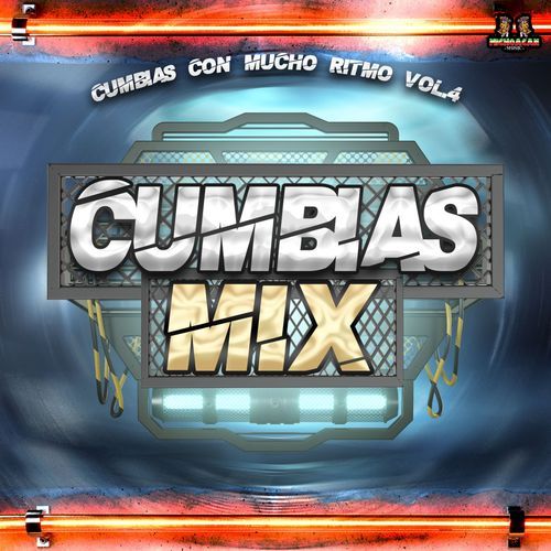 Cumbias Con Mucho Ritmo Vol. 4