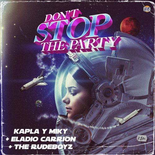 Don't Stop The Party (Don't Stop The Party)