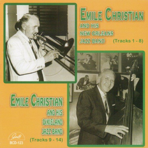 Emile Christian and His New Orleans Jazz Band / Emile Christian and His Dixieland Jazz Band
