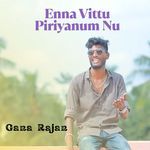Enna Vittu Piriyanum Nu