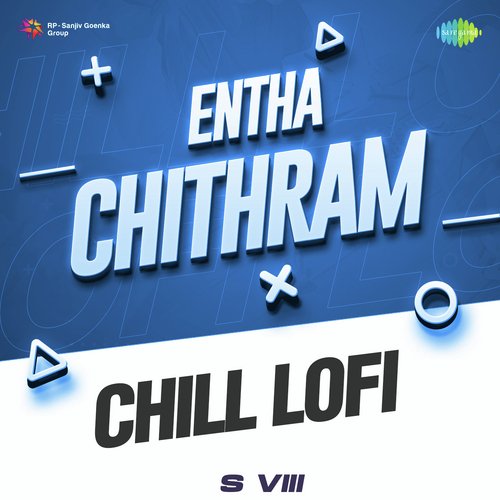 Entha Chithram - Chill Lofi