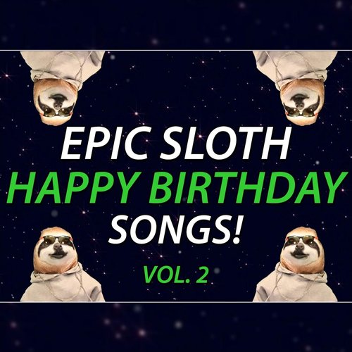 Happy Birthday Jeffrey (Epic Sloth Rap)