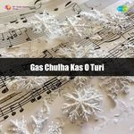 Gas Chulha Kas O Turi
