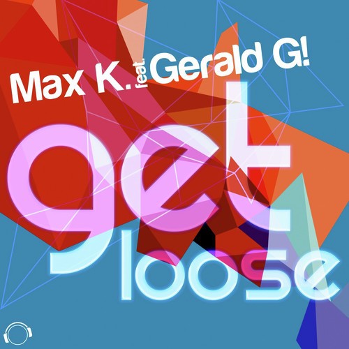 Get Loose