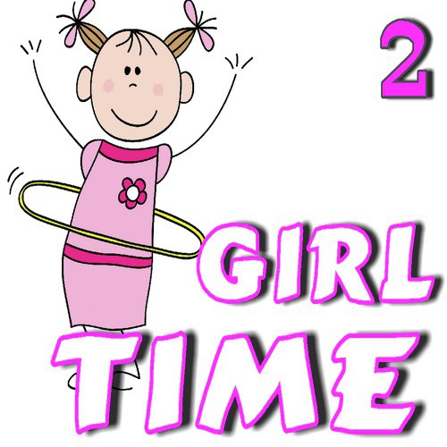 Girl Time, Vol. 2 (Special Edition)