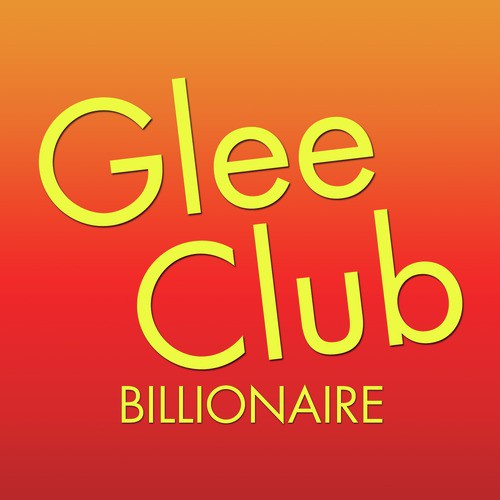 Glee Club: Billionaire_poster_image