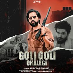 Goli Goli Chalegi-BDEFfEFkUQc