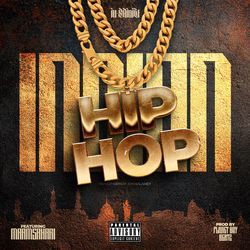 INDIAN HIPHOP