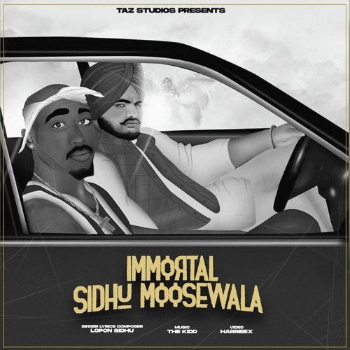 Immortal Sidhu Moose Wala