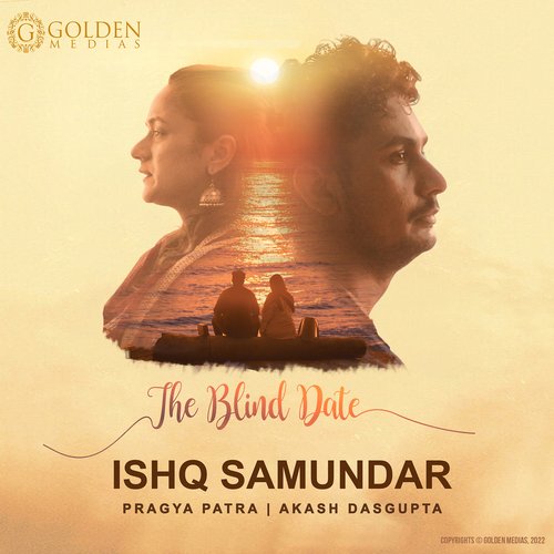 Ishq Samundar - The Blind Date