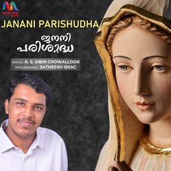 Janani Parishudha by K S Sibin Chowalloor
