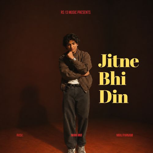 Jitne Bhi Din