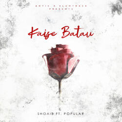 Kaise Batau (feat. POPULAR)-PDIPcCJYAAU