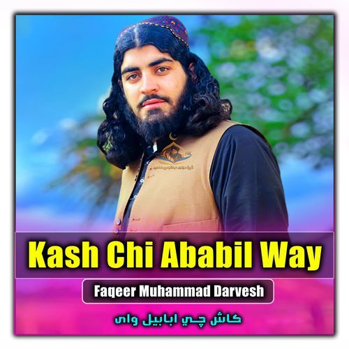 Kash Chi Ababil Way