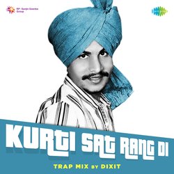 Kurti Sat Rang Di - Trap Mix-Iw4YdBdZA3c