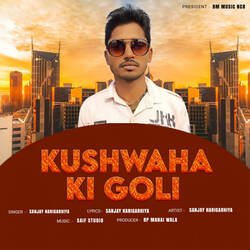 Kushwaha Ki Goli-AhIaegZSYX8