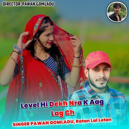 Level Hi Dekh Nra K Aag Lag Ch
