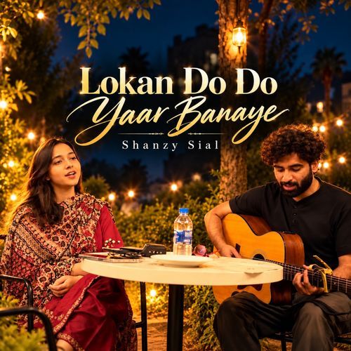 Lokan Do Do Yaar Banaye