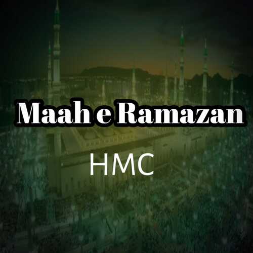 Maah E Ramazan HMC