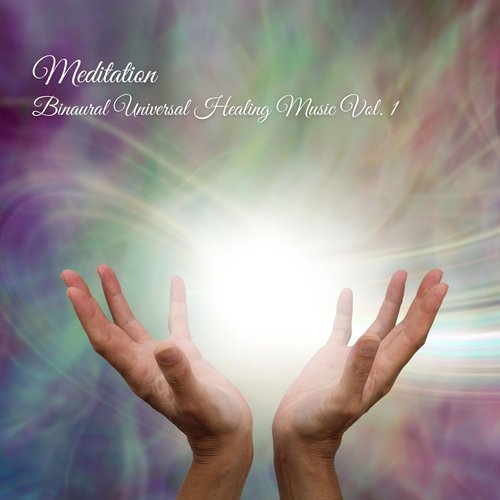 Meditation: Binaural Universal Healing Music Vol. 1_poster_image