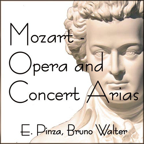 Mozart  Opera and Concert Arias
