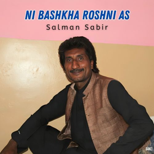 Ni Bashkha Roshni As