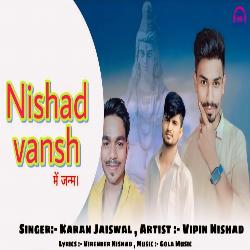 Nishadvansh Main Janm (Feat. Vipin Nishad Bagpuriya)-JTAPVEABU30