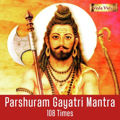 Parshuram Gayatri Mantra (108 Times)