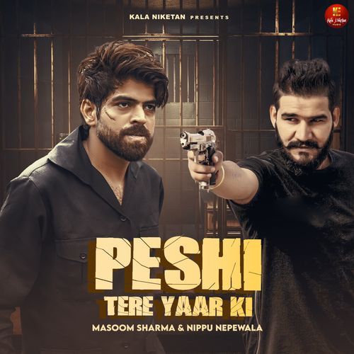 Peshi Tere Yaar Ki
