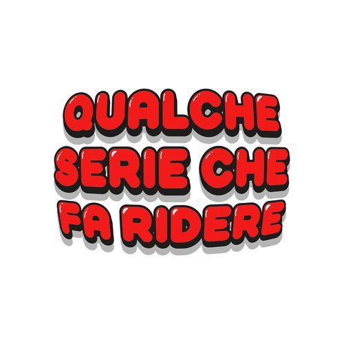 Qualche serie che fa ridere_poster_image